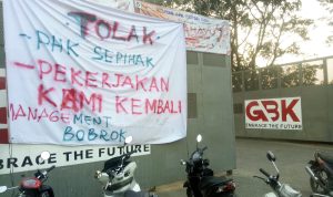 18 Karyawan PT GBK Terkena PHK Sepihak Dalam Waktu Seminggu Aksi UNRAS Berjalan Terus