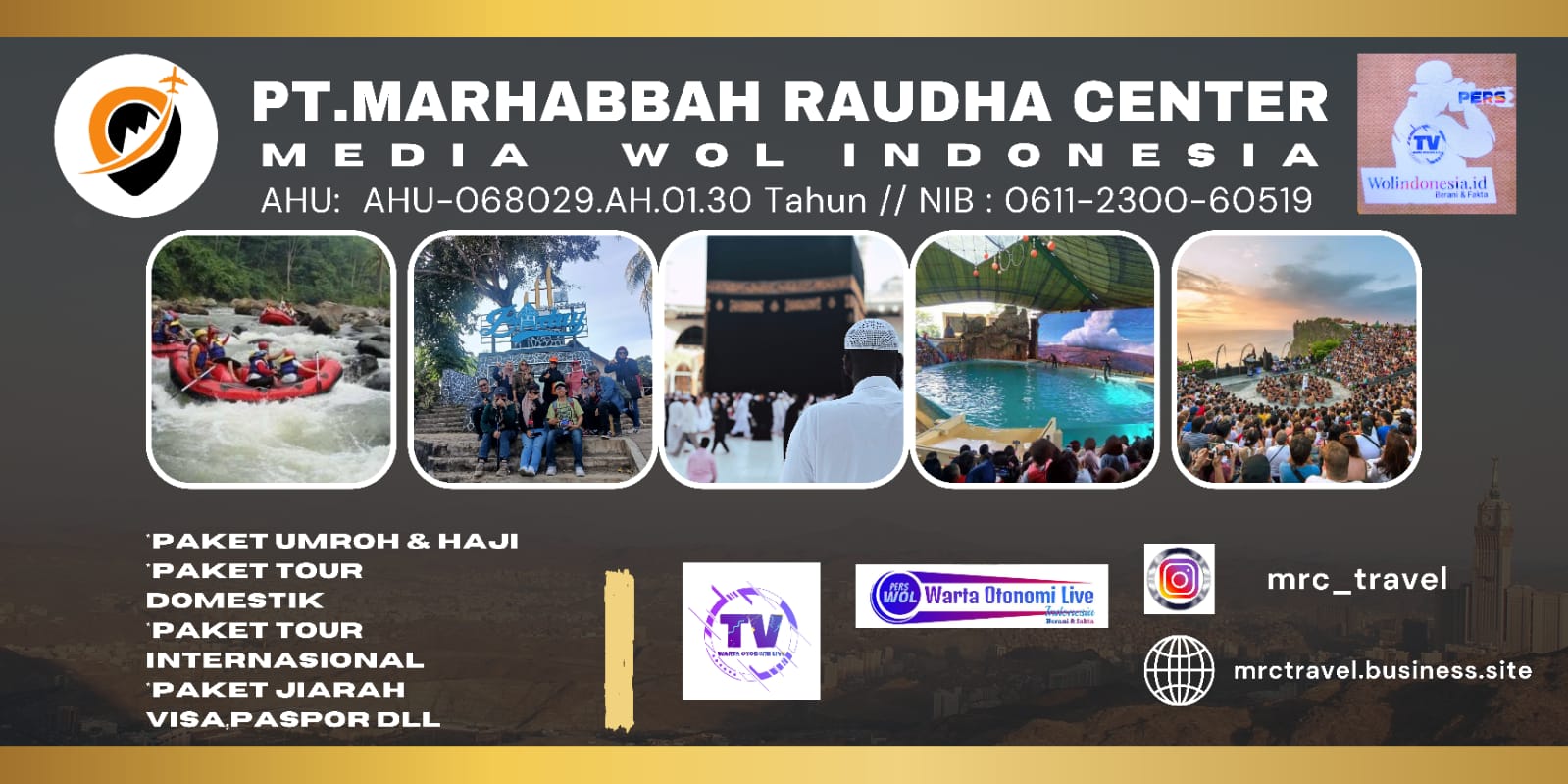 Media Wol Indonesia Bekerja Sama Dengan PT MRC Travel Mempromosikan Pariwisata